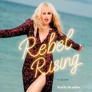 Rebel Rising Audiolibro Por Rebel Wilson arte de portada