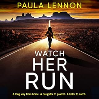 Watch Her Run Audiobook By Paula Lennon cover art