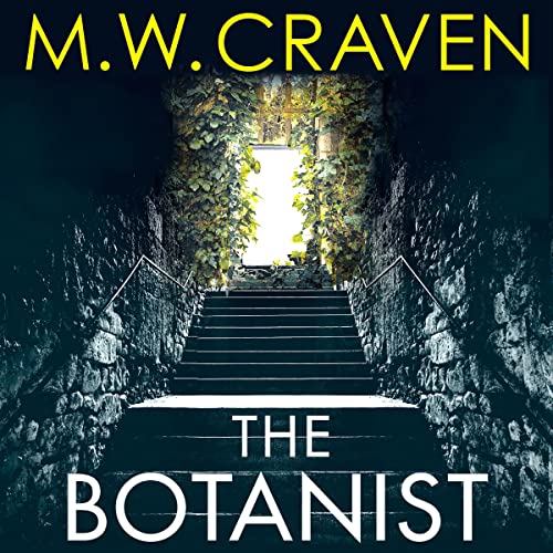 The Botanist Audiolibro Por M. W. Craven arte de portada