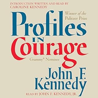 Profiles in Courage Audiobook By John F. Kennedy cover art