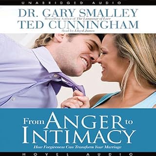 From Anger to Intimacy Audiolibro Por Gary Smalley arte de portada