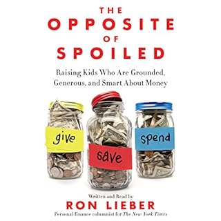 The Opposite of Spoiled Audiolibro Por Ron Lieber arte de portada