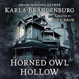 Horned Owl Hollow Audiobook By Karla Brandenburg cover art