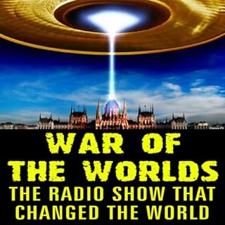 War of the Worlds: The Radio Show that Changed the World Audiolibro Por Howard Koch - adaptation, H. G. Wells arte de portada