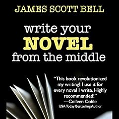 Write Your Novel from the Middle cover art