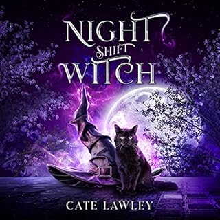 Night Shift Witch Audiobook By Cate Lawley cover art