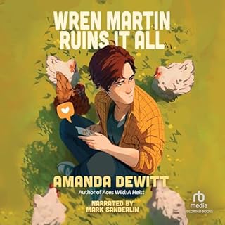 Wren Martin Ruins It All Audiolibro Por Amanda DeWitt arte de portada