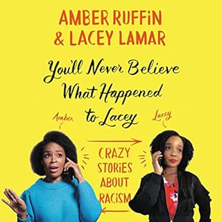 You'll Never Believe What Happened to Lacey Audiolibro Por Amber Ruffin, Lacey Lamar arte de portada