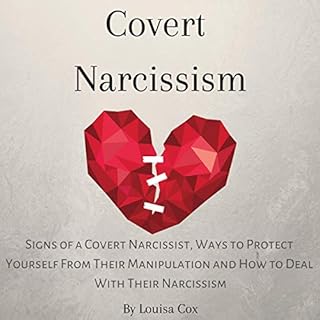 Covert Narcissism Audiobook By Louisa Cox cover art