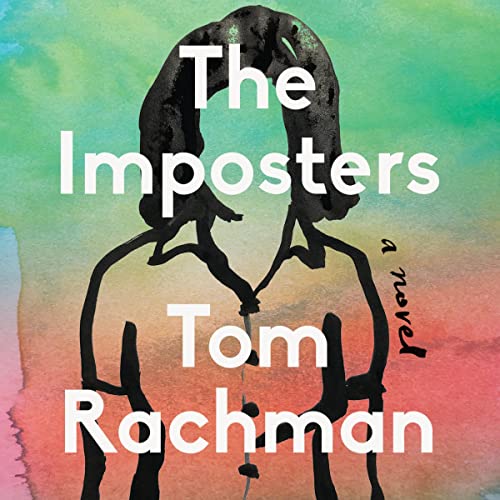 The Imposters Audiolibro Por Tom Rachman arte de portada