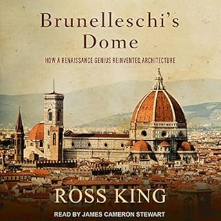 Brunelleschi's Dome Audiobook By Ross King cover art