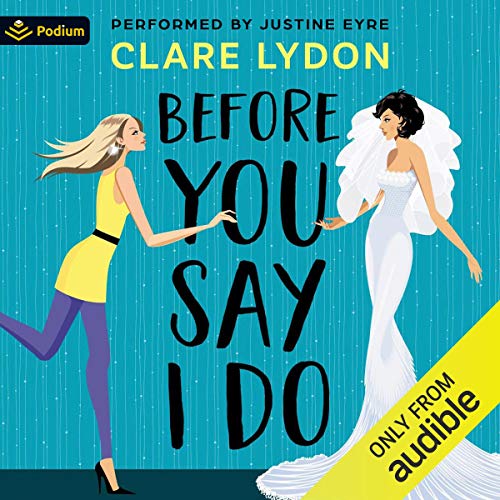 Before You Say I Do Audiolibro Por Clare Lydon arte de portada