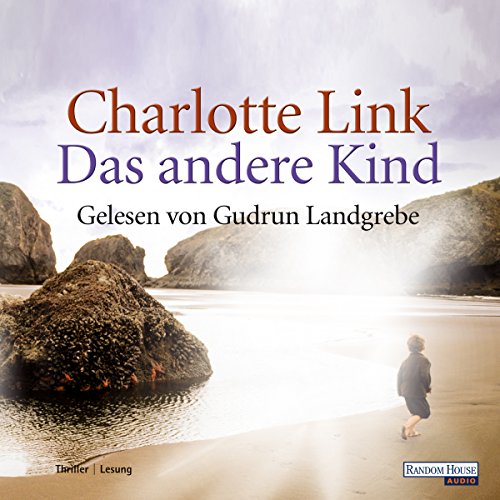 Das andere Kind Audiolibro Por Charlotte Link arte de portada