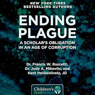 Ending Plague Audiolibro Por Dr. Francis W. Ruscetti, Dr. Judy Mikovits, Kent Heckenlively JD arte de portada