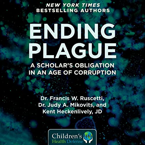 Ending Plague Audiolibro Por Dr. Francis W. Ruscetti, Dr. Judy Mikovits, Kent Heckenlively JD arte de portada