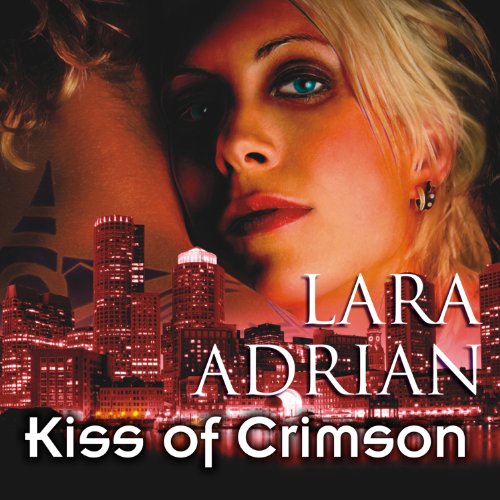 Kiss of Crimson Audiobook By Lara Adrian cover art