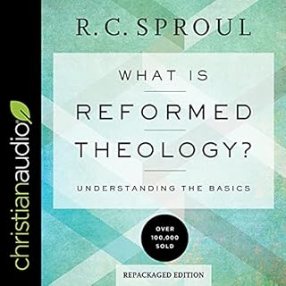 What Is Reformed Theology? Audiolibro Por R. C. Sproul arte de portada