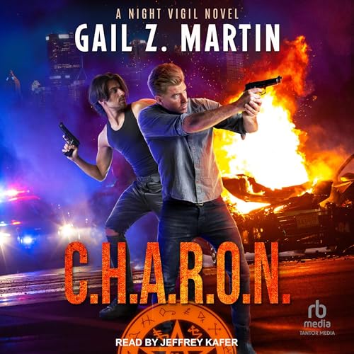 C.H.A.R.O.N. Audiobook By Gail Z. Martin cover art