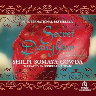 Secret Daughter Audiobook By Shilpi Somaya Gowda cover art