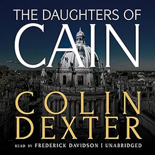 The Daughters of Cain Audiobook By Colin Dexter cover art