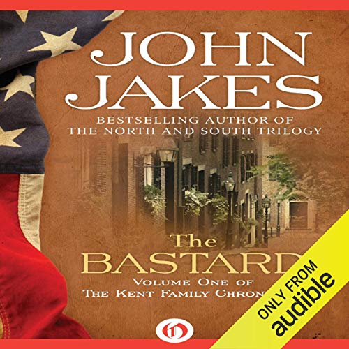 The Bastard Audiobook By John Jakes cover art