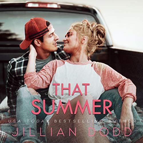 That Summer Audiobook By Jillian Dodd cover art