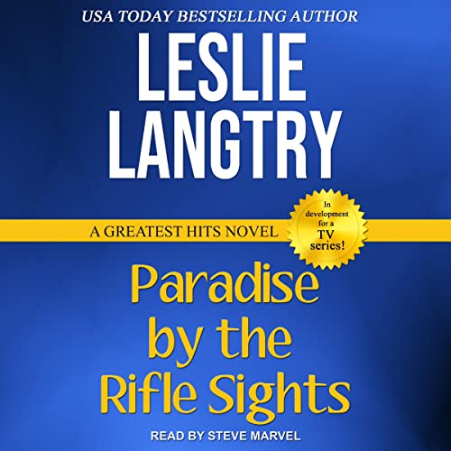 Paradise by the Rifle Sights Audiolibro Por Leslie Langtry arte de portada