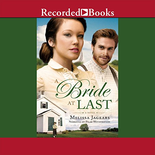 A Bride at Last Audiobook By Melissa Jagears cover art