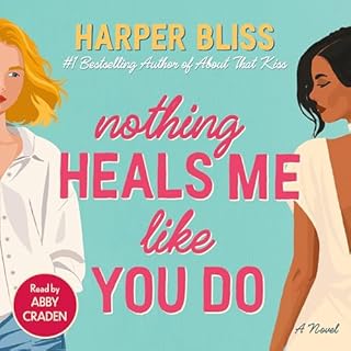 Page de couverture de Nothing Heals Me Like You Do