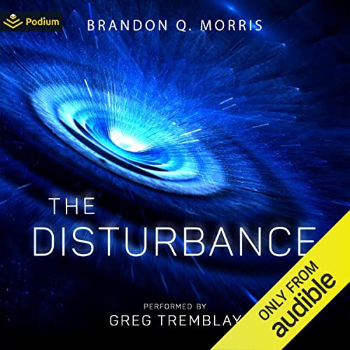 The Disturbance Audiolibro Por Brandon Q. Morris arte de portada