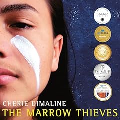 The Marrow Thieves Audiobook By Cherie Dimaline cover art