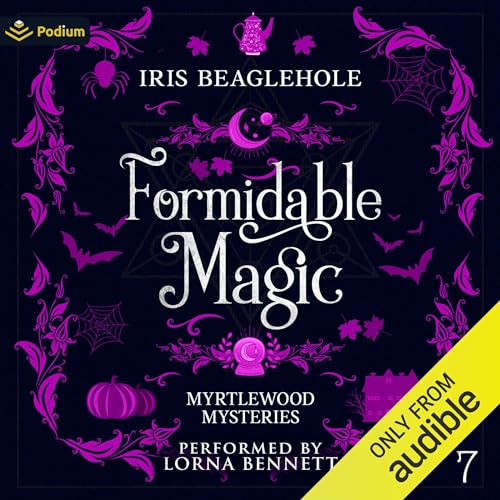 Formidable Magic Audiobook By Iris Beaglehole cover art