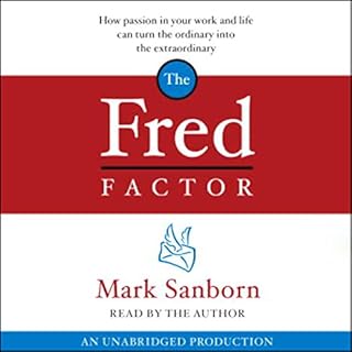 The Fred Factor Audiolibro Por Mark Sanborn arte de portada