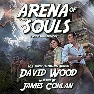 Arena of Souls: A Brock Stone Adventure Audiobook By David Wood cover art