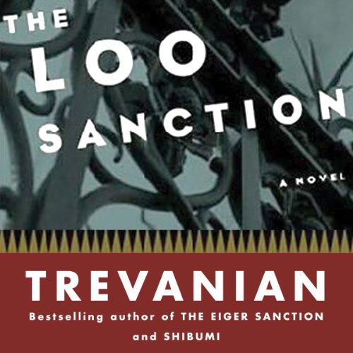 The Loo Sanction Audiobook By Trevanian cover art