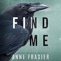 Find Me Audiobook By Anne Frasier cover art