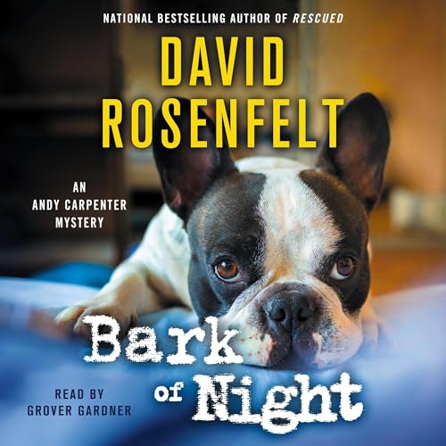 Bark of Night Audiolibro Por David Rosenfelt arte de portada