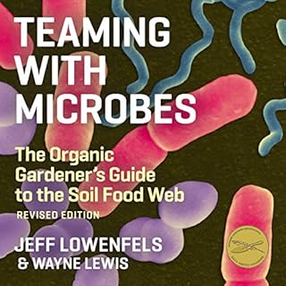 Teaming with Microbes Audiolibro Por Jeff Lowenfels, Wayne Lewis arte de portada