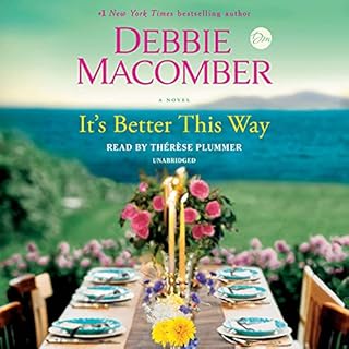 It's Better This Way Audiobook By Debbie Macomber cover art