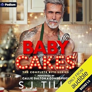 Baby Cakes: The Complete Bite Series Audiolibro Por S.J. Tilly arte de portada