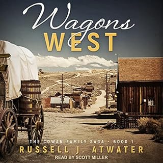 Wagons West Audiobook By Russel J. Atwater cover art