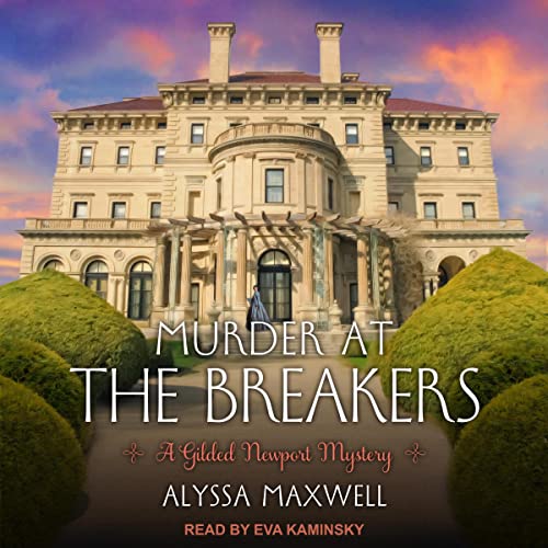 Murder at the Breakers Audiobook By Alyssa Maxwell cover art