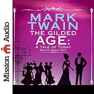 The Gilded Age Audiobook By Mark Twain cover art