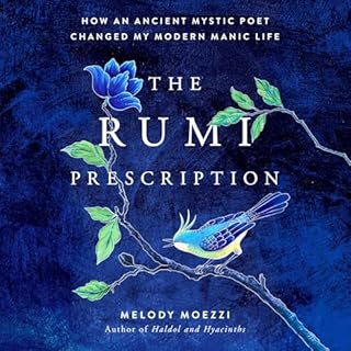 The Rumi Prescription Audiolibro Por Melody Moezzi arte de portada