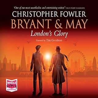 Bryant & May - London's Glory Audiobook By Christopher Fowler cover art