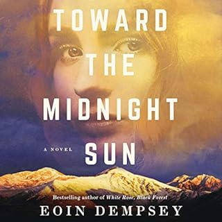 Toward the Midnight Sun Audiolibro Por Eoin Dempsey arte de portada