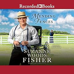 Mending Fences Audiobook By Suzanne Woods Fisher cover art