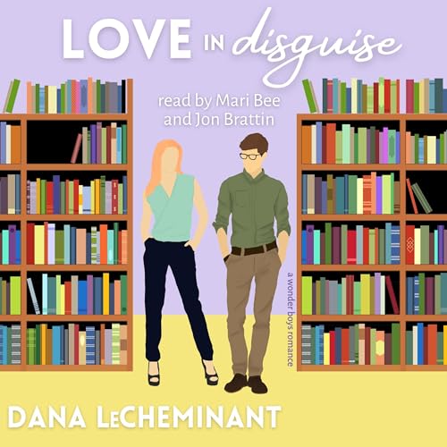 Love in Disguise Audiobook By Dana LeCheminant cover art