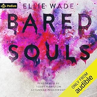 Bared Souls Audiobook By Ellie Wade cover art