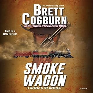 Smoke Wagon Audiobook By Brett Cogburn cover art